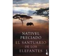 El Santuario De Los Elefantes (premio Azorin De Novela 2021)