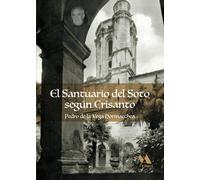 El Santuario del Soto según Crisanto