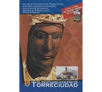El Santuario Mariano de Torreciudad [DVD]