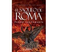 El saqueo de Roma: La venganza de los godos (Histórica)