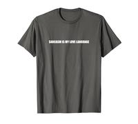 El Sarcasmo es mi lenguaje de Amor Camiseta, Hombre, Asfalto, L