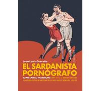 El sardanista pornógrafo: Joan Sanxo Farrerons (1887-1957), la Imprenta Layetana y la edición erótica en Barcelona en los años veinte y treinta del siglo XX: 167 (Otros títulos)