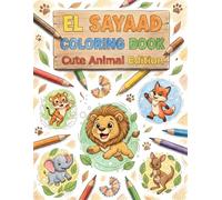 EL SAYAAD COLORING BOOK Cute Animal Edition: "Adorable Jungle and Forest Animals Coloring Book for Toddlers and Kids: 25 Simple and Cute Animal ... Coloring Books Collection for toddlers)