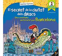 El Secret De La Ciutat Dels Dracs: Una aventura del Patufet per Barcelona: 1 (Altres infantil)