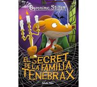 El secret de la família Tenebrax: 18 (GERONIMO STILTON. ELS GROCS)