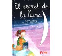 EL SECRET DE LA LLUNA (VVKIDS) (Vvkids Moments y emocions) - 9788468273303
