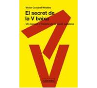 El Secret De La V Baixa