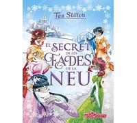 El secret de les fades de la neu: 2 (Tea Stilton)