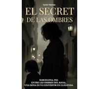 El Secret de les Ombres (Los archivos del Olvido)