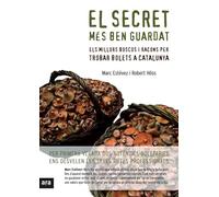 El Secret Més Ben Guardat. Els Millors Boscos I Racons Per Trobar Bolets A Catalunya (CATALAN)