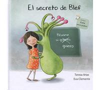 El secreto de Blef: Bésame si quiero (Los tentáculos de Blef)