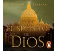 El Secreto De Dios (trilogía De La Luz 3) (audiolibro)