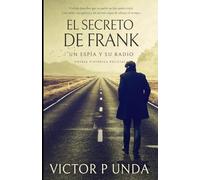El secreto de Frank: Un espía y su radio