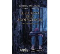EL SECRETO DE LA ADOLESCENCIA