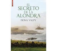 El secreto de la alondra (Narrativa histórica)
