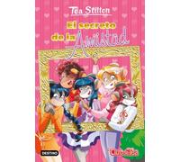 El secreto de la amistad: Vida en Ratford 48 (Tea Stilton)