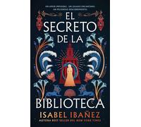 EL SECRETO DE LA BIBLIOTECA | Ana Isabel Alonso Ibáñez