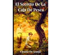 El Secreto de La Caja De Pesca: Un misterio de reencarnación a través de las vidas