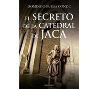 EL SECRETO DE LA CATEDRAL DE JACA (ARAGON)