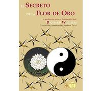 El Secreto De La Flor De Oro