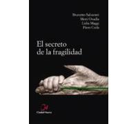 El Secreto De La Fragilidad