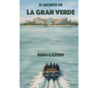 EL SECRETO DE LA GRAN VERDE