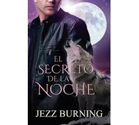 El secreto de la noche: Saga Licos Vol. 2