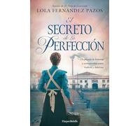 El secreto de La Perfección: Un puente de historia y sentimientos entre Galicia y América (HARPERBOLSILLO)