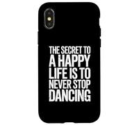 El Secreto de la Vida es Nunca Dejar de Bailar Carcasa para iPhone X/XS