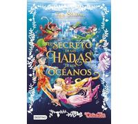 El secreto de las hadas de los océanos: 4 (Tea Stilton)