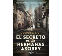 El secreto de las hermanas Asorey (Éxitos)