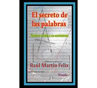 El secreto de las palabras: Palabras unidas a un sentimiento