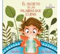 El Secreto de las Palabras que Curan