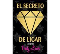 EL SECRETO DE LIGAR