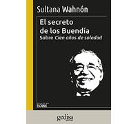El Secreto De Los Buendía. Sobre Cien años De soledad: 600321 (Esquinas)