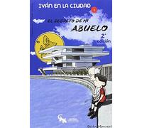 El secreto de mi abuelo: Iván en la ciudad: 1