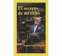 El secreto de mi éxito