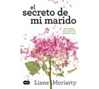 El secreto de mi marido: Hay verdades que no deberías descubrir nunca (SUMA)