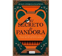 El secreto de Pandora | Susan Stokes-chapman, Antonio-prometeo Moya