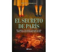 El Secreto de París (Novela Histórica) / The Paris Deception (a Historical Novel)