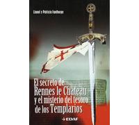 El secreto de Rennes le Château y el misterio del tesoro de los Templarios: 31 (Mundo mágico y heterodoxo)