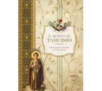 El secreto de Tarcisio: Preparando mi primera comunión