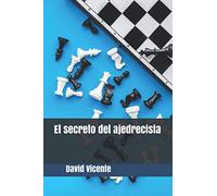 El secreto del ajedrecista