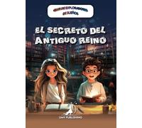 El Secreto Del Antiguo Reino (Viajeros de Sueños Club)