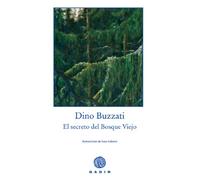 El secreto del Bosque Viejo. Edición Ilustrada (Colección el Bosque Viejo)