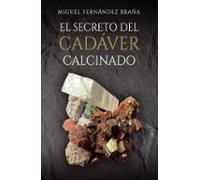 El secreto del cadáver calcinado