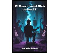 El Secreto del Club de lo 27