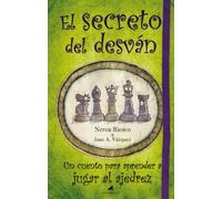 El secreto del desván: Un cuento para aprender a jugar al ajedrez (El mapa y la brújula)