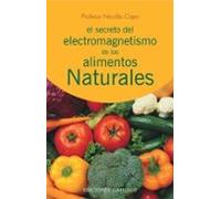 El Secreto Del Electromagnetismo De Los Elementos Naturales