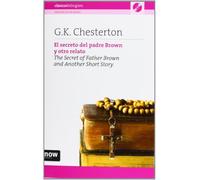 El Secreto Del Padre Browun Y Otro Relato (The Secret Of Father Brown And Another Short Story) (+ Cd) (CLASICOS BILINGUES)